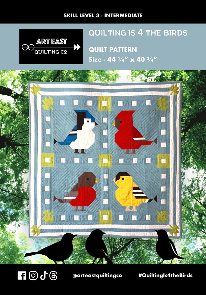 Quilting is 4 the Birds Quilt Pattern